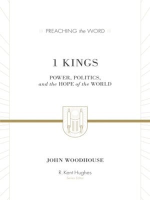 cover image of 1 Kings: Power, Politics, and the Hope of the World